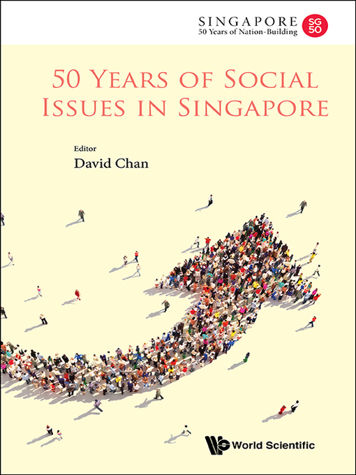 Cover image for 50 Years of Social Issues In Singapore